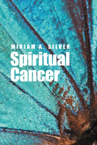 Spiritual Cancer - 9781664109544