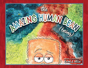 The Amazing Human Bean (Being) - 9781641119979 The Amazing Human Bean (Being) - 9781641119979