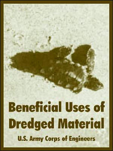Beneficial Uses of Dredged Material