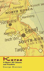 Korea: It Wasn't All Chinese and Frostbite