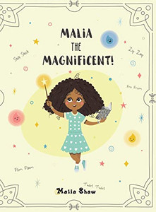 Malia the Magnificent! - 9781647501358
