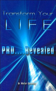 Transform Your LIFE: PRD....Revealed