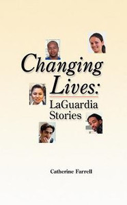 Changing Lives: LaGuardia Stories