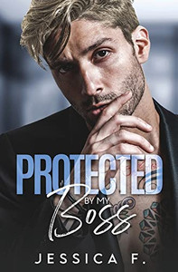 Protected By My Boss: Liebesroman (German Edition) - 9781639700912