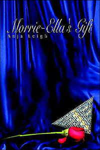 Morrie-Ella's Gift