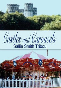 Castles and Carousels