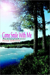 Come Smile with Me: From the Heart of a Polio Survivor