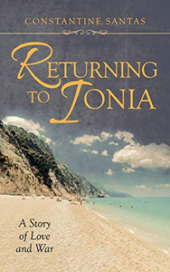 Returning to Ionia: A Story of Love and War - 9781663214737