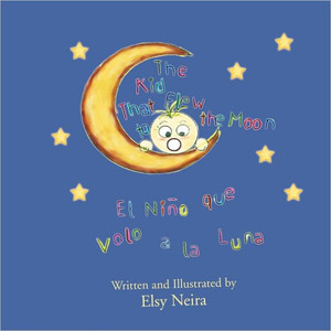 The Kid That Flew to the Moon: El NiÃ±o que volo a la Luna