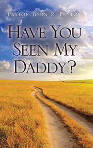 Have You Seen My Daddy? - 9781632210876