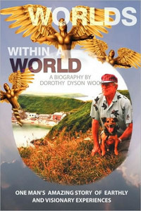 Worlds Within a World: A Biography