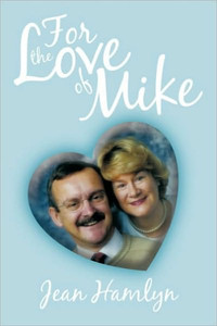 For the Love of Mike