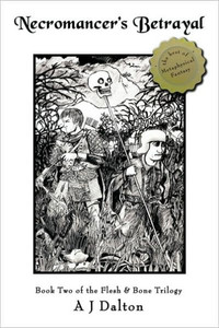 Necromancer's Betrayal: Book Two the Flesh and Bone Trilogy