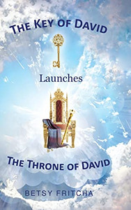 The Key of David Launches The Throne of David - 9781685170639 The Key of David Launches The Throne of David - 9781685170639