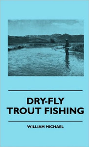 Dry-Fly Trout Fishing