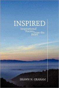 Inspired: Inspirational Poems from the Heart