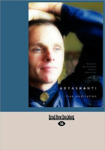 True Meditation: Discover the Freedom of Pure Awareness (Easyread Large Edition) Large Print