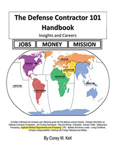 The Defense Contractor 101 Handbook: Insights and Careers - 9781664135109