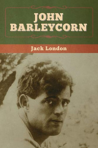 John Barleycorn - 9781647994761