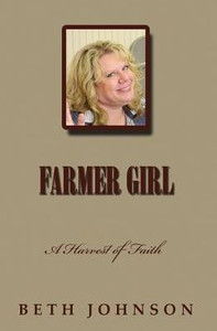 Farmer Girl: A Harvest of Faith