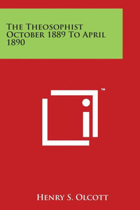 The Theosophist October 1889 to April 1890