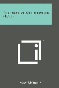 Decorative Needlework (1893)