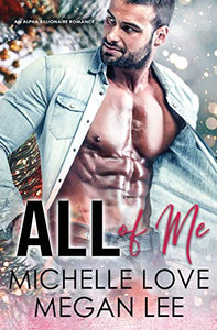All of Me: A BDSM Romance (Their Secret Desire Book 3)
