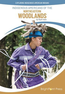 Indigenous Americans of the Northeastern Woodlands