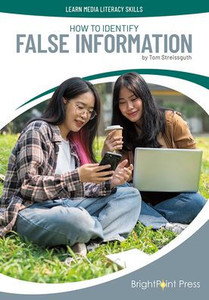 How to Identify False Information