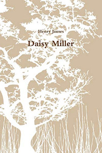 Daisy Miller Daisy Miller