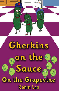 Gherkins on the Sauce: On the Grapevine Large Print