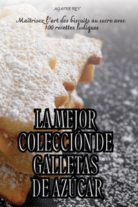 Meilleure Collection de Biscuits Au Sucre