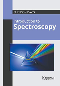 Introduction to Spectroscopy Introduction to Spectroscopy
