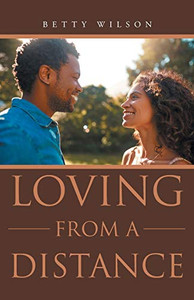 Loving from a Distance Loving from a Distance