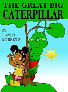 The Great Big Caterpillar The Great Big Caterpillar