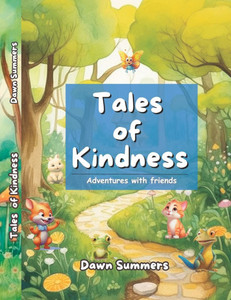 Tales of Kindness: Adventures with Friends