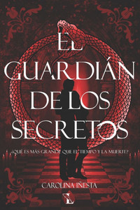 El guardiÃ¡n de los secretos: El tiempo y la verdad