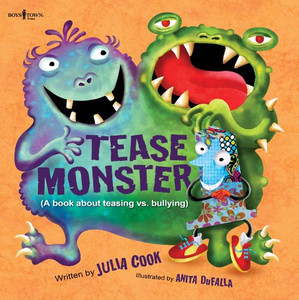 Tease Monster: A Book About Teasing vs. Bullying (Building Relationships) Tease Monster: A Book About Teasing vs. Bullying (Building Relationships)
