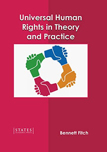Universal Human Rights in Theory and Practice Universal Human Rights in Theory and Practice