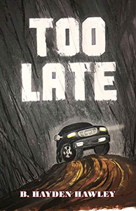 Too Late Too Late