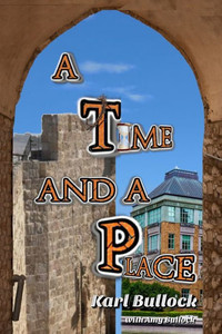 A Time and a Place