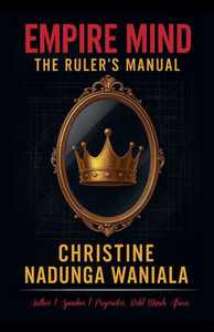 Empire Mind: The Ruler's Manual