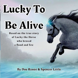 Lucky To Be Alive Large Print
