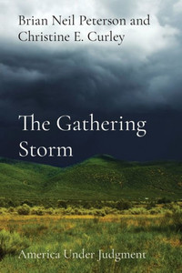 The Gathering Storm: America Under Judgment