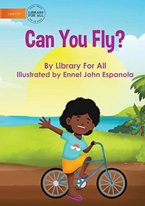 Can You Fly? Can You Fly?