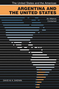 Argentina and the United States: An Alliance Contained