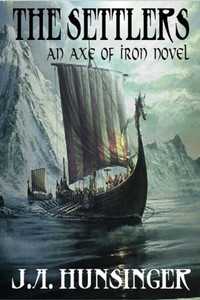 The Settlers, An Axe of Iron Novel