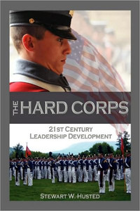The Hard Corps, 21st Century Leadership Development