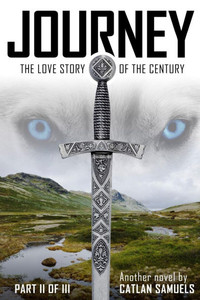 Journey Part II of III: Journey Part II of III, Continuing the Love Story of the Century