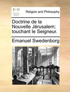 Doctrine de la Nouvelle JÃ©rusalem; touchant le Seigneur.
